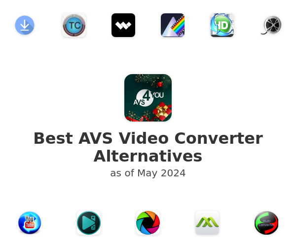 Best AVS Video Converter Alternatives
