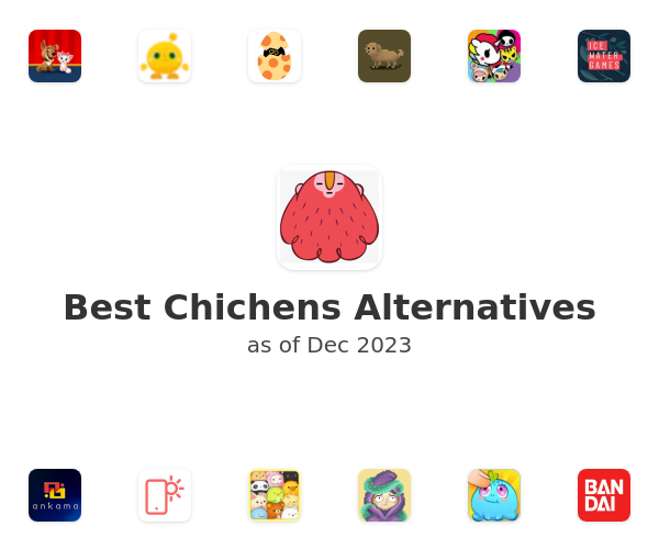 Best Chichens Alternatives