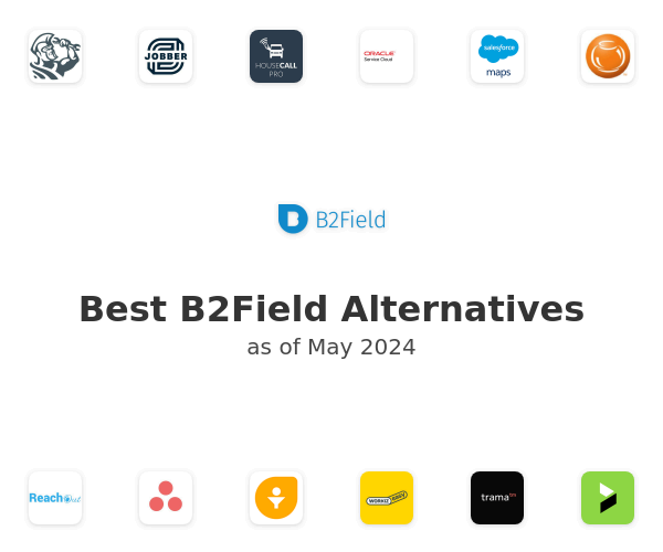 Best B2Field Alternatives