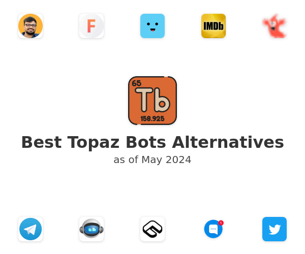 Best Topaz Bots Alternatives