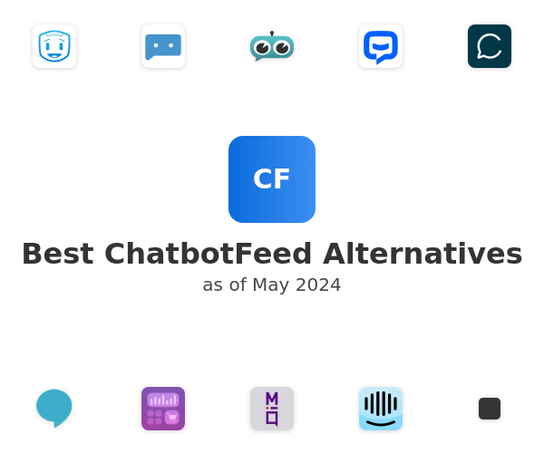 Best ChatbotFeed Alternatives