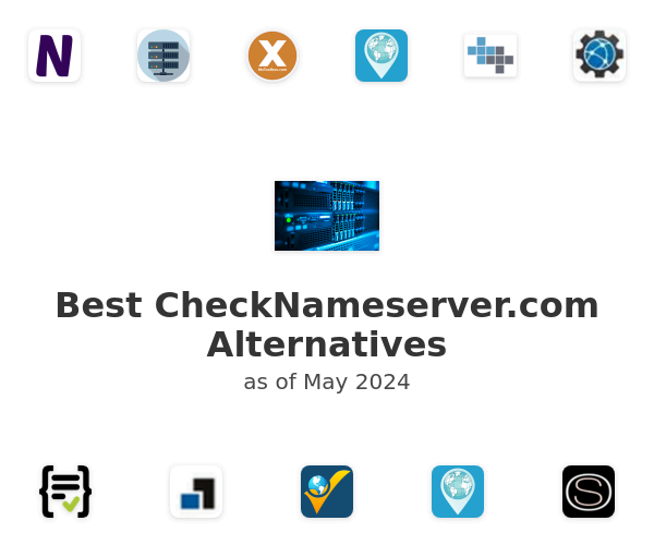 Best CheckNameserver.com Alternatives