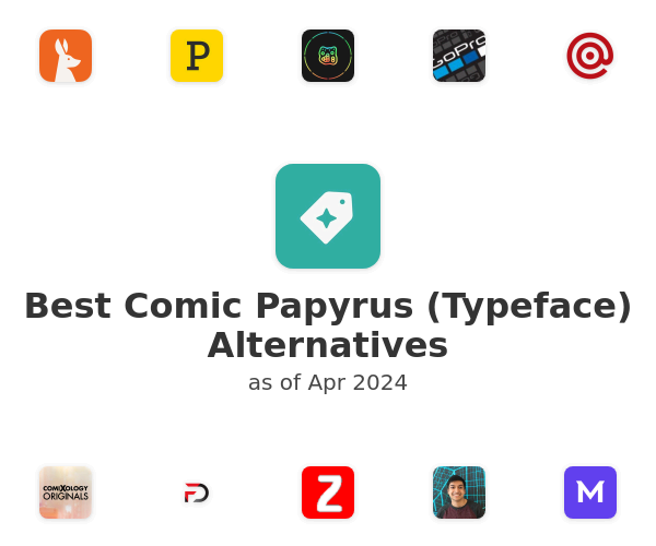 Best Comic Papyrus (Typeface) Alternatives