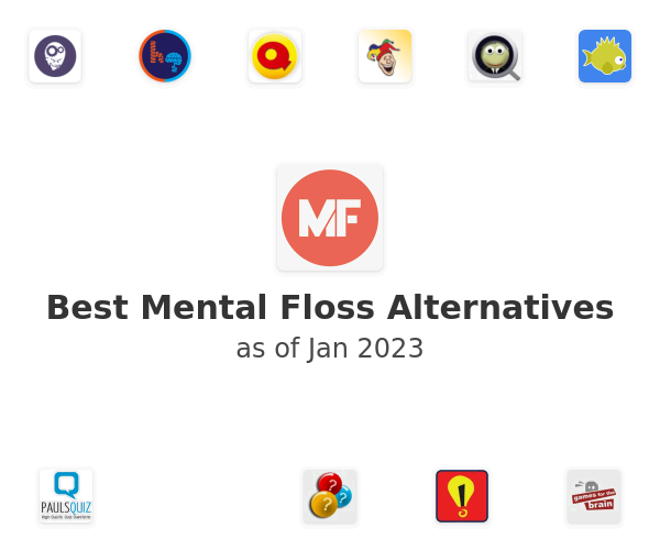 Best Mental Floss Alternatives