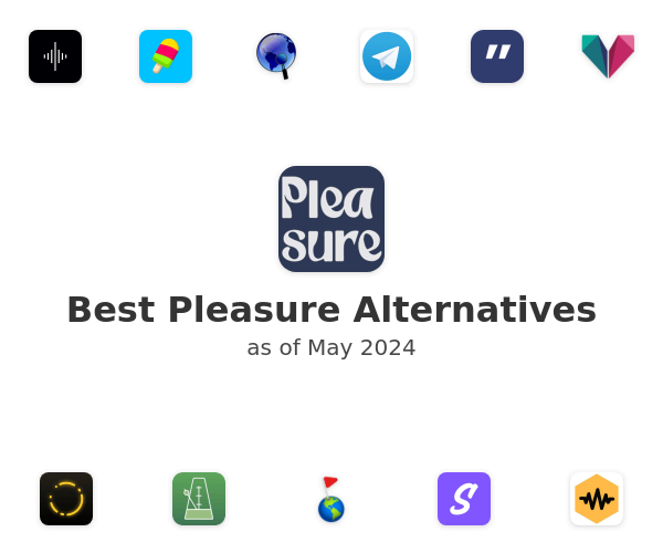 Best Pleasure Alternatives