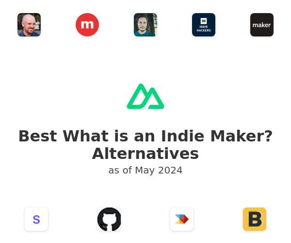 Best What is an Indie Maker? Alternatives