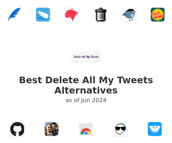 Best Delete All My Tweets Alternatives