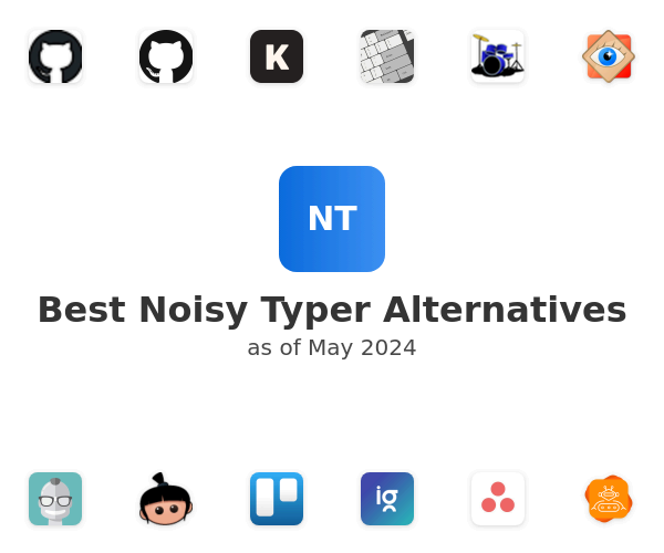 Best Noisy Typer Alternatives