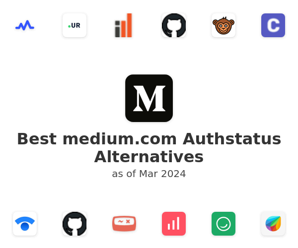 Best medium.com Authstatus Alternatives