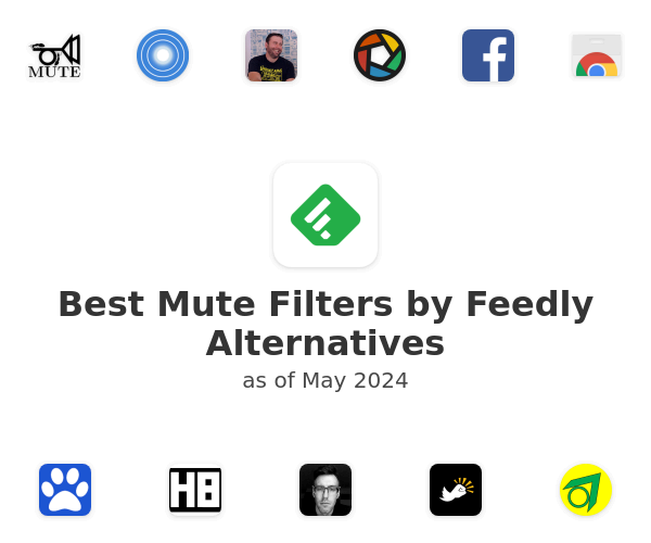 Best Mute Filters by Feedly Alternatives