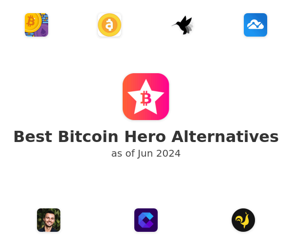 Best Bitcoin Hero Alternatives