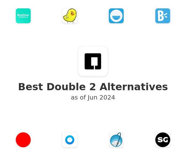 Best Double 2 Alternatives