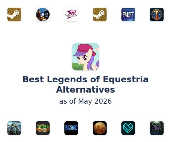 Best Legends of Equestria Alternatives