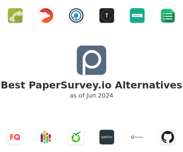 Best PaperSurvey.io Alternatives