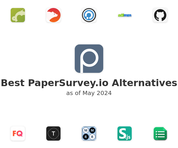 Best PaperSurvey.io Alternatives