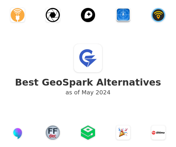 Best GeoSpark Alternatives