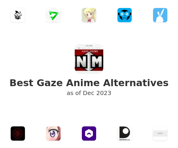 Best Gaze Anime Alternatives