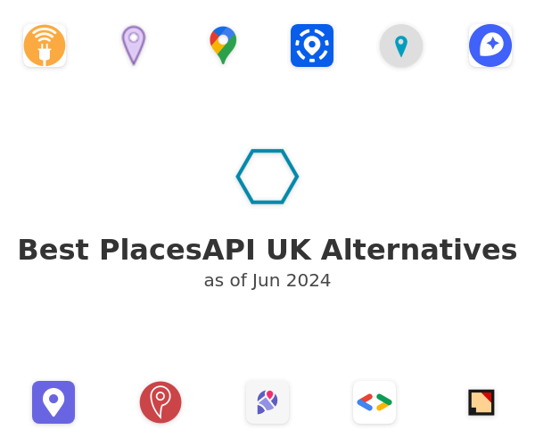 Best PlacesAPI UK Alternatives