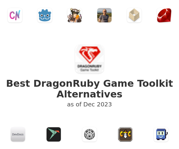 Best DragonRuby Game Toolkit Alternatives