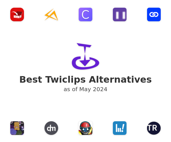 Best Twiclips Alternatives