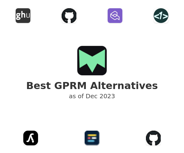 Best GPRM Alternatives