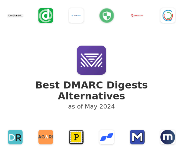 Best DMARC Digests Alternatives