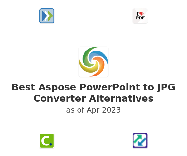 Best Aspose PowerPoint to JPG Converter Alternatives