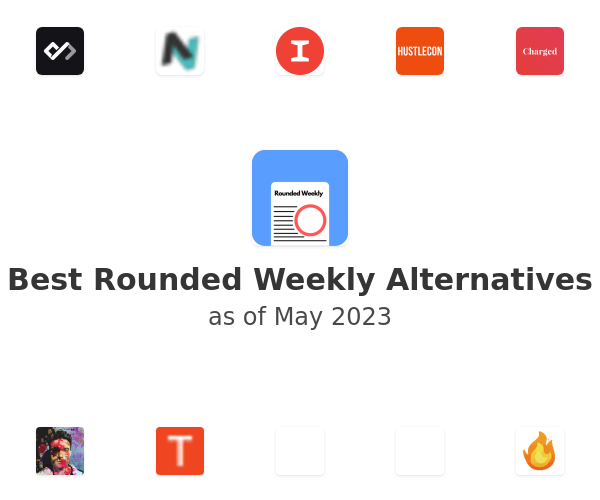 Best Rounded Weekly Alternatives