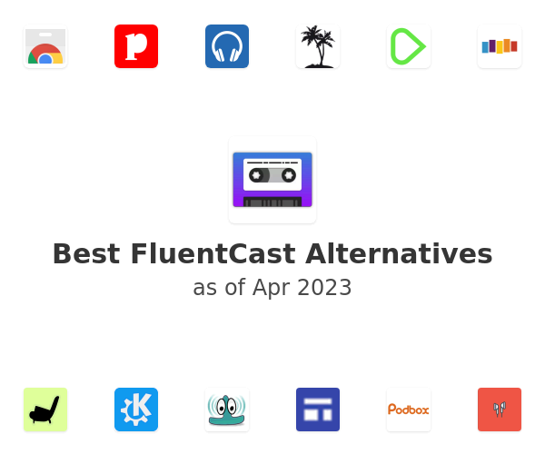 Best FluentCast Alternatives