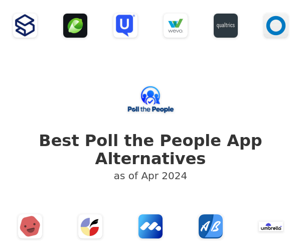 Best Poll the People App Alternatives