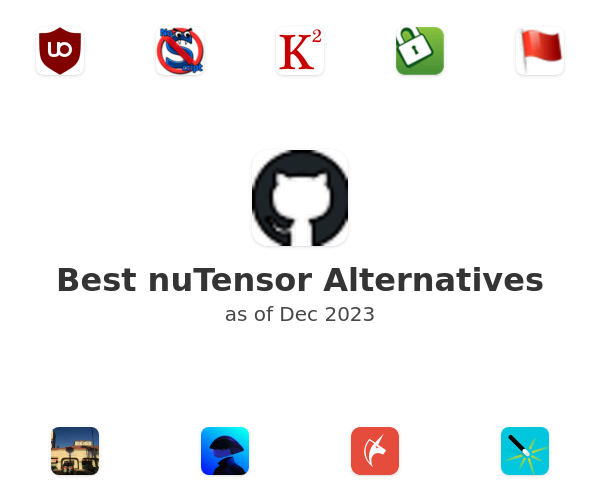 Best nuTensor Alternatives