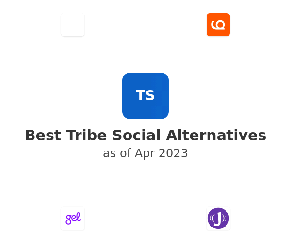 Best Tribe Social Alternatives