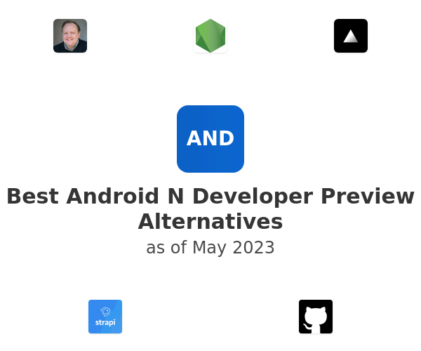 Best Android N Developer Preview Alternatives