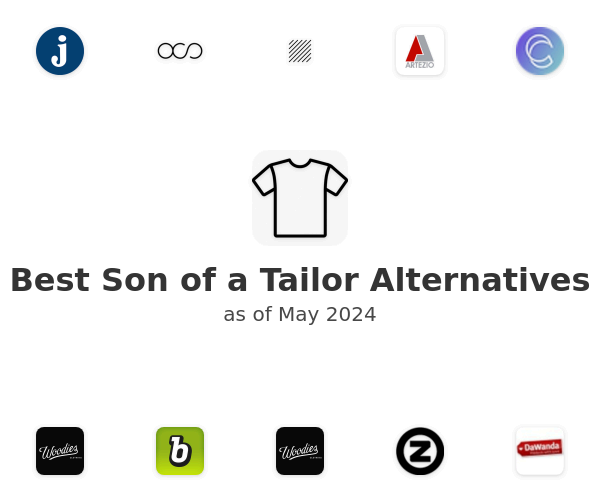 Best Son of a Tailor Alternatives