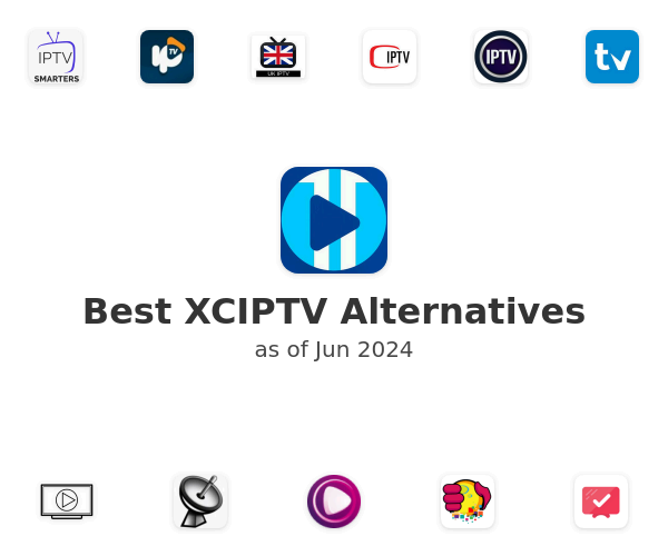 Best XCIPTV Alternatives