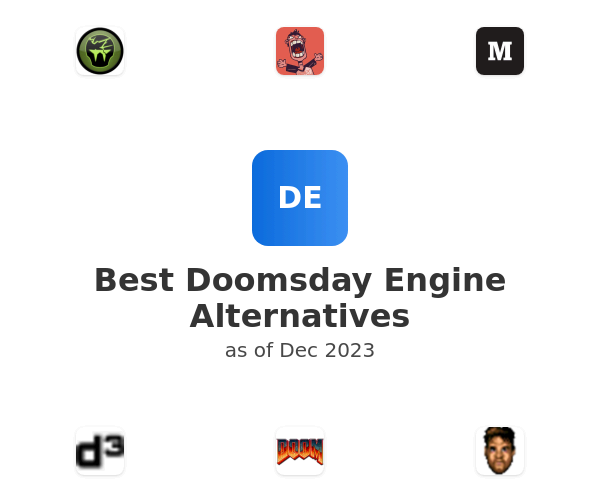 Best Doomsday Engine Alternatives