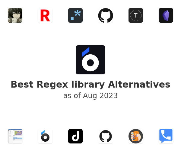 Best Regex library Alternatives