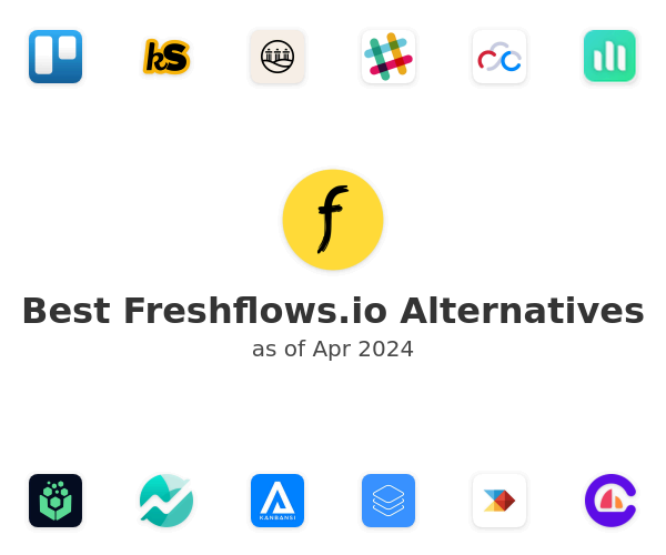 Best Freshflows.io Alternatives