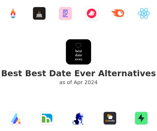 Best Best Date Ever Alternatives