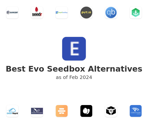 Best Evo Seedbox Alternatives