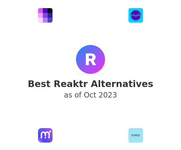 Best Reaktr Alternatives