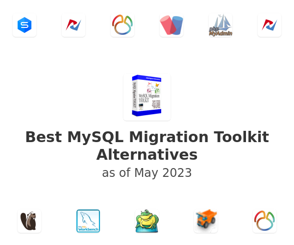 Best MySQL Migration Toolkit Alternatives