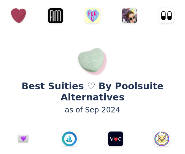 Best Suities ♡ By Poolsuite Alternatives