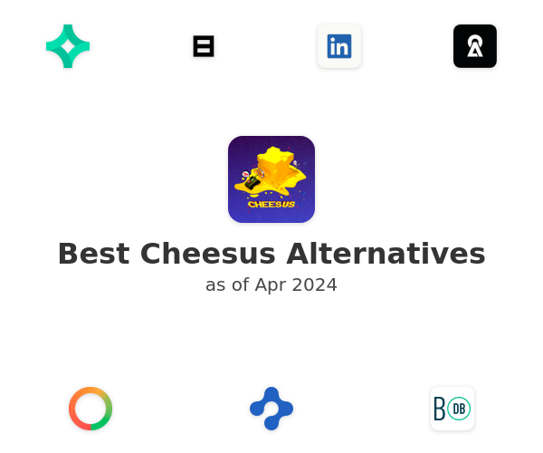 Best Cheesus Alternatives