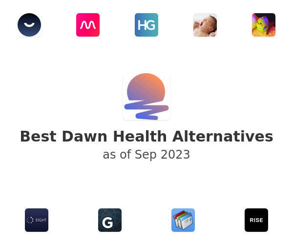 Best Dawn Health Alternatives