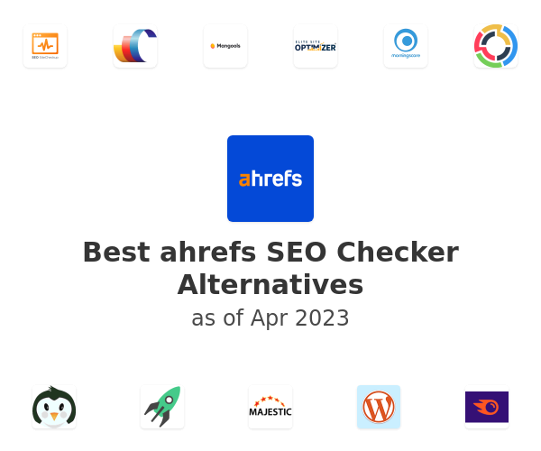 Best ahrefs SEO Checker Alternatives