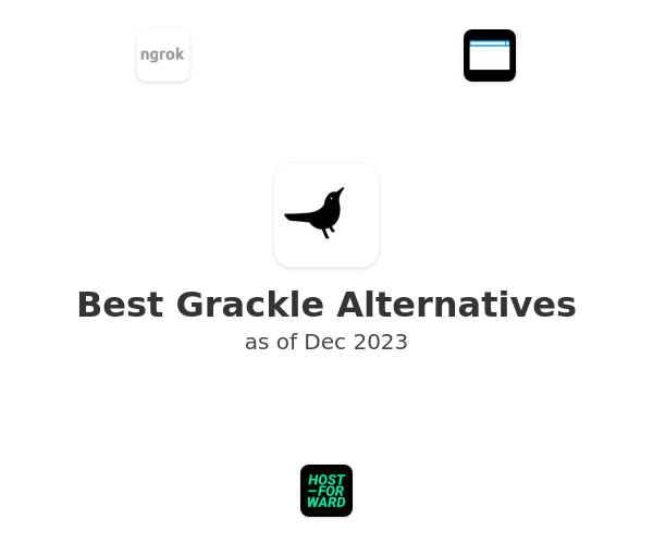Best Grackle Alternatives