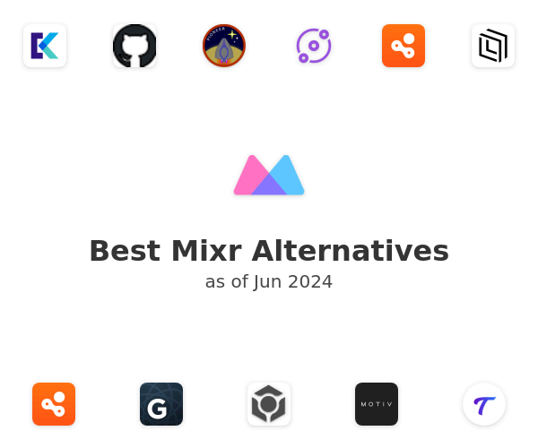 Best Mixr Alternatives