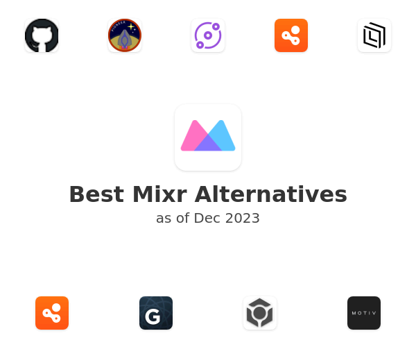 Best Mixr Alternatives