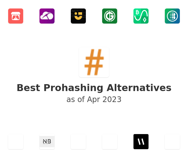 Best Prohashing Alternatives